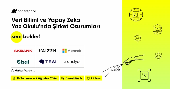 Coderspace Veri Bilimi ve Yapay Zeka Yaz Okulu